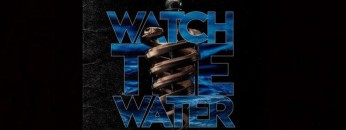 watch the water